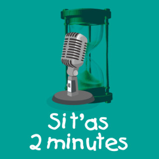 Si t'as 2 minutes